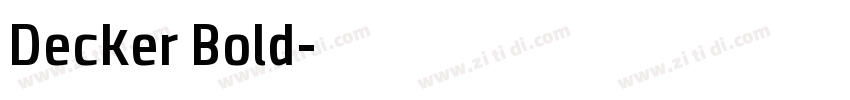 Decker Bold字体转换 Decker Bold字体转换